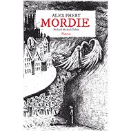 Mordie - Alex Pheby