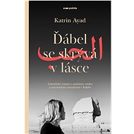 Ďábel se skrývá v lásce - Katrin Ayad