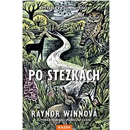 Po stezkách - Raynor Winnová