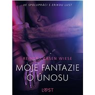 Moje fantazie o únosu – Erotická povídka - Reiner Larsen Wiese