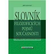 Dictionary of contemporary philosophical terms - Jiří Olšovský