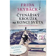 Čtenářský kroužek na konci světa - Frida Skybäck