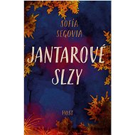 Jantarové slzy - Sofía Segovia