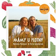 Mámy u plotny - Petra Špindlerová