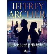 Jedenácté přikázání - Jeffrey Archer