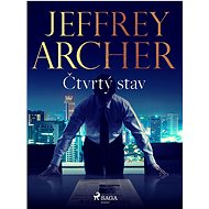 Čtvrtý stav - Jeffrey Archer