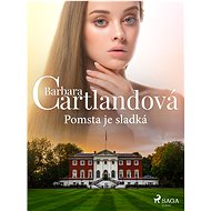 Pomsta je sladká - Barbara Cartland