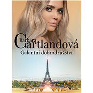 Galantní dobrodružství - Barbara Cartland