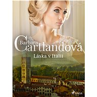 Láska v Itálii - Barbara Cartland