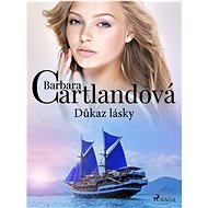 Důkaz lásky - Barbara Cartland