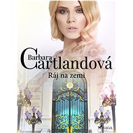 Ráj na zemi - Barbara Cartland
