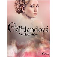Ve víru lásky - Barbara Cartland