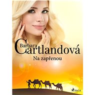 Na zapřenou - Barbara Cartland