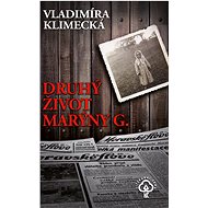 Druhý život Marýny G. - Vladimíra Klimecká
