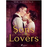 Sons and Lovers - D.H. Lawrence