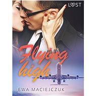 Flying high – Erotic Short Story - Ewa Maciejczuk