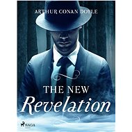The New Revelation - Arthur Conan Doyle