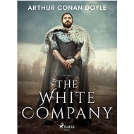 The White Company - Arthur Conan Doyle