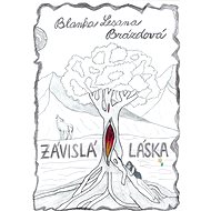Závislá láska - Blanka Lesana Brázdová