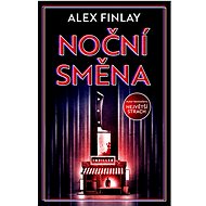 Noční směna - Alex Finlay