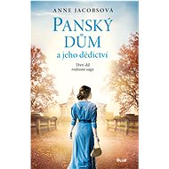 Panský dům a jeho dědictví - Anne Jacobsová