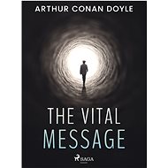 The Vital Message - Arthur Conan Doyle