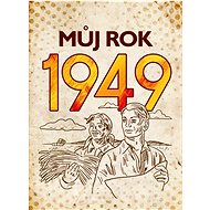 Můj rok 1949 - Alena Breuerová
