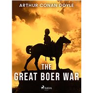 The Great Boer War - Arthur Conan Doyle