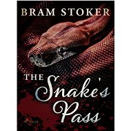 The Snake's Pass - Bram Stoker