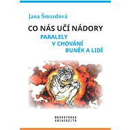 Co nás učí nádory - Jana Šmardová