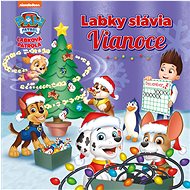 Labková patrola - Labky slávia Vianoce - Collective  Multiple authors