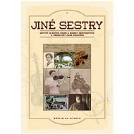 Jiné sestry - Břetislav Ditrych