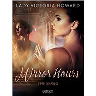 Mirror Hours: the series - a Time Travel Romance - Lady Victoria Howard