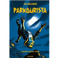 Parkourista - Eva Dolejšová