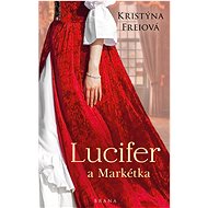 Lucifer a Markétka - Kristýna Freiová