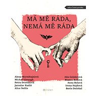 Má mě ráda, nemá mě ráda - Michal Viewegh