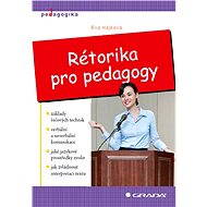 Rhetoric for teachers - Eva Hájková