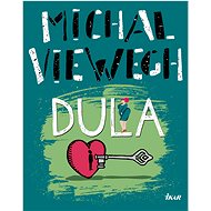 Dula - Michal Viewegh