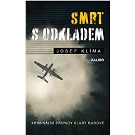 Smrt s odkladem - Josef Klíma