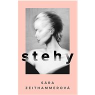 Stehy - Sára Zeithammerová