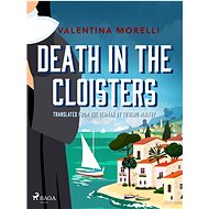 Death in the Cloisters - Valentina Morelli