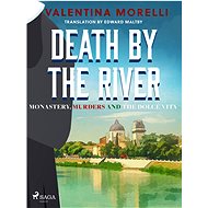 Death by the River - Valentina Morelli