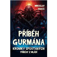 Kroniky spoutaných - Příběhy z mládí 5 - Miroslav Hokeš
