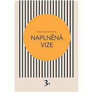 Naplněná vize - Kateřina Černá