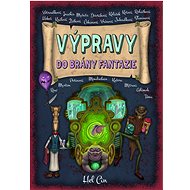 Výpravy do brány fantazie - 