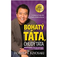 Bohatý táta, chudý táta - Robert T. Kiyosaki