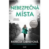 Nebezpečná místa - Patricia Gibney