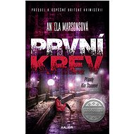 První krev (Prequel) - Angela Marsons