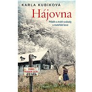 Hájovna - Karla Kubíková