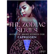 The Zodiac Series: 10 Erotic Short Stories for Capricorn   - B. J. Hermansson